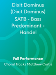 Dixit Dominus (Dixit Dominus) SATB - Bass Predominant - Handel