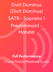 Dixit Dominus (Dixit Dominus) SATB - Soprano 1 Predominant - Handel
