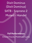 Dixit Dominus (Dixit Dominus) SATB - Soprano 2 Muted - Handel