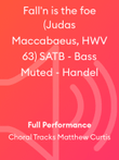 Fall'n is the foe (Judas Maccabaeus, HWV 63) SATB - Bass Muted - Handel