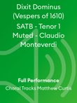 Dixit Dominus (Vespers of 1610) SATB - Tenor 1 Muted - Claudio Monteverdi