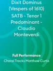 Dixit Dominus (Vespers of 1610) SATB - Tenor 1 Predominant - Claudio Monteverdi