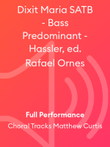 Dixit Maria SATB - Bass Predominant - Hassler, ed. Rafael Ornes