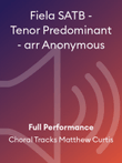 Fiela SATB - Tenor Predominant - arr Anonymous