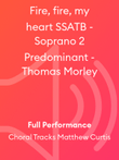 Fire, fire, my heart SSATB - Soprano 2 Predominant - Thomas Morley