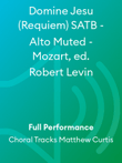 Domine Jesu (Requiem) SATB - Alto Muted - Mozart, ed. Robert Levin