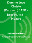 Domine Jesu Christe (Requiem) SATB - Bass Muted - Mozart