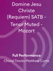 Domine Jesu Christe (Requiem) SATB - Tenor Muted - Mozart