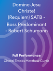 Domine Jesu Christe! (Requiem) SATB - Bass Predominant - Robert Schumann
