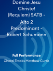 Domine Jesu Christe! (Requiem) SATB - Alto 2 Predominant - Robert Schumann