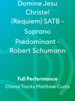 Domine Jesu Christe! (Requiem) SATB - Soprano Predominant - Robert Schumann