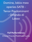 Domine, labia mea aperies SATB - Tenor Predominant - Orlando di Lasso