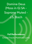 Domine Deus (Mass in G) SA - Soprano Muted - J.S. Bach