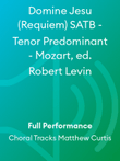 Domine Jesu (Requiem) SATB - Tenor Predominant - Mozart, ed. Robert Levin