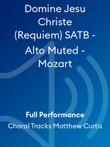 Domine Jesu Christe (Requiem) SATB - Alto Muted - Mozart