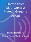 Florete flores SSA - Canto 2 Muted - Gregorio Allegri