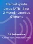 Fremuit spiritu Jesus SATB - Bass 2 Muted - Jacobus Clemens