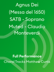 Agnus Dei (Messa del 1650) SATB - Soprano Muted - Claudio Monteverdi