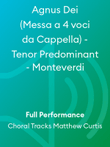 Agnus Dei (Messa a 4 voci da Cappella) - Tenor Predominant - Monteverdi