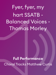 Fyer, fyer, my hart SSATB - Balanced Voices - Thomas Morley