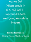 Agnus Dei (Missa brevis in G K. 49) SATB - Soprano Muted - Wolfgang Amadeus Mozart