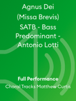 Agnus Dei (Missa Brevis) SATB - Bass Predominant - Antonio Lotti