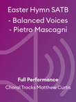 Easter Hymn SATB - Balanced Voices - Pietro Mascagni