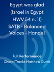 Egypt was glad (Israel in Egypt HWV 54 n. 11) SATB - Balanced Voices - Handel