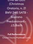 Ehre sei Gott (Christmas Oratorio, n. 21 BWV 248) SATB - Soprano Predominant - J.S.Bach