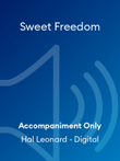 Sweet Freedom