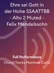 Ehre sei Gott in der Hohe SSAATTBB - Alto 2 Muted - Felix Mendelssohn
