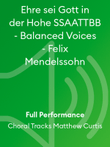 Ehre sei Gott in der Hohe SSAATTBB - Balanced Voices - Felix Mendelssohn
