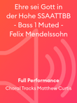 Ehre sei Gott in der Hohe SSAATTBB - Bass 1 Muted - Felix Mendelssohn