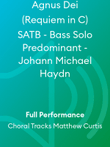 Agnus Dei (Requiem in C) SATB - Bass Solo Predominant - Johann Michael Haydn