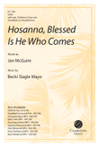 Hosanna, Blessed Is He Who Comes SATB (Digital)
