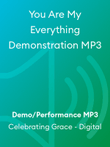 You Are My Everything Demonstration MP3