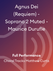 Agnus Dei (Requiem) - Soprano 2 Muted - Maurice Durufle
