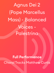 Agnus Dei 2 (Pope Marcellus Mass) - Balanced Voices - Palestrina