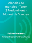 Albricias de mortales - Tenor 2 Predominant - Manuel de Sumaya