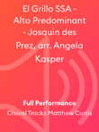 El Grillo SSA - Alto Predominant - Josquin des Prez, arr. Angela Kasper