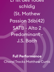 Er ist des Todes schldig (St. Mathew Passion 36b(42) SATB - Alto 2 Predominant - J.S. Bach