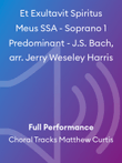 Et Exultavit Spiritus Meus SSA - Soprano 1 Predominant - J.S. Bach, arr. Jerry Weseley Harris