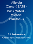 Alleluia (Canon) SATB - Bass Muted - Michael Praetorius