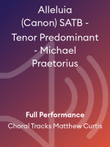 Alleluia (Canon) SATB - Tenor Predominant - Michael Praetorius