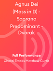 Agnus Dei (Mass in D) - Soprano Predominant - Dvorak