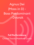 Agnus Dei (Mass in D) - Bass Predominant - Dvorak