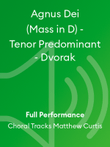 Agnus Dei (Mass in D) - Tenor Predominant - Dvorak