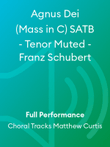 Agnus Dei (Mass in C) SATB - Tenor Muted - Franz Schubert