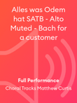 Alles was Odem hat SATB - Alto Muted - Bach for a customer