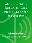 Alles was Odem hat SATB - Bass Muted - Bach for a customer